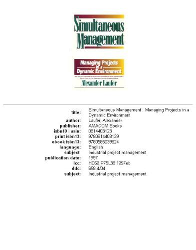 Simultaneous Management: Managing Projects in a Dynamic Environment