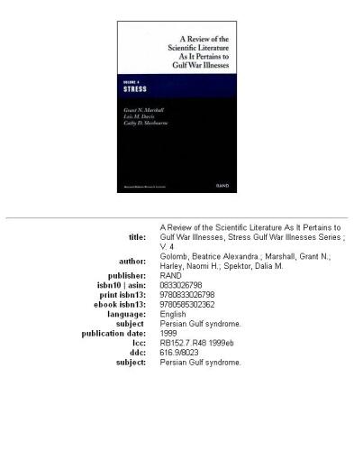 A Review of the Scientific Literature As It Pertains to Gulf War Illnesses, Volume 4: Stress (Gulf War Illnesses Series)