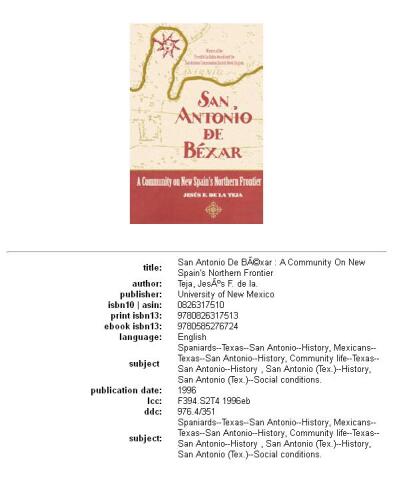 San Antonio de Bexar: A Community on New Spain's Northern Frontier