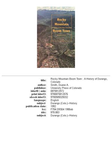 Rocky Mountain Boom Town: A History of Durango, Colorado