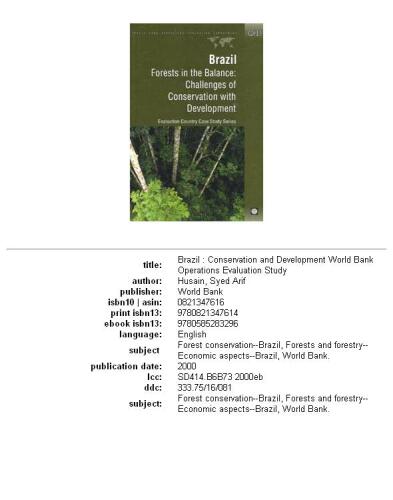 Brazil: Forests in the Balance : Challenges of Conservation With Development (Evaluation Country Case Study Series)