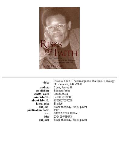 Risks of faith: the emergence of a Black theology of liberation, 1968-1998