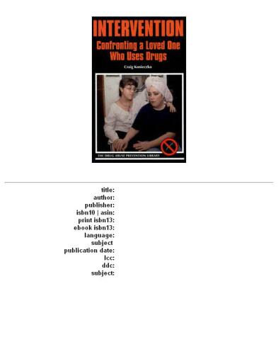 Intervention: Confronting a Loved One Who Uses Drugs (Drug Abuse Prevention Library)