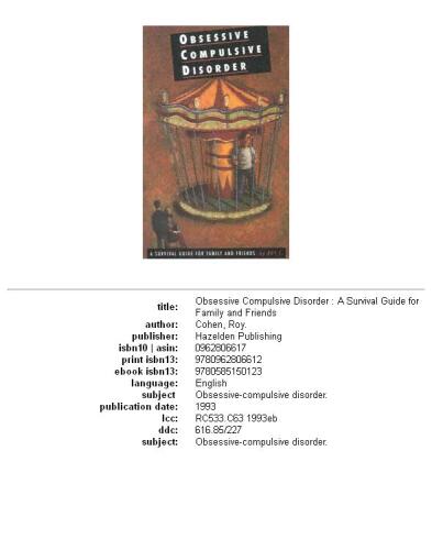 Obsessive Compulsive Disorder: A Survival Guide For Family And Friends