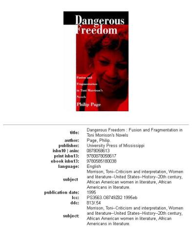 Dangerous Freedom: Fusion and Fragmentation in Toni Morrisonâ€™s Novels