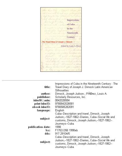 Impressions of Cuba in the Nineteenth Century: The Travel Diary of Joseph J. Dimock (Latin American Silhouettes)