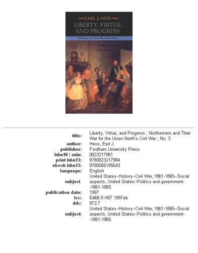 Liberty, Virtue, and Progress: Northerners and Their War for the Union (North's Civil War, No 3)