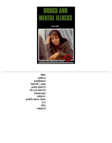 Drugs and Mental Illness (Drug Abuse Prevention Library)