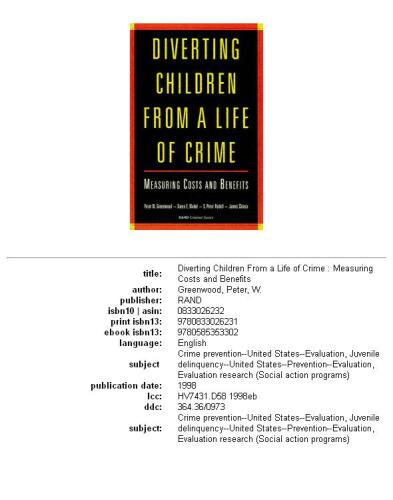 Diverting Children from a Life of Crime,  Revised Edition: Measuring Costs and Benefits