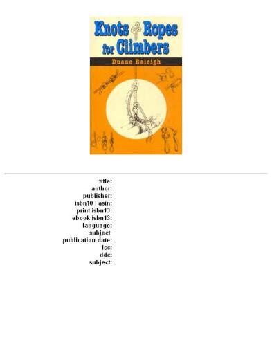 Knots & Ropes for Climbers (Outdoor and Nature)