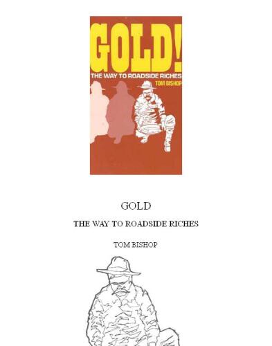 Gold: The Way to Roadside Riches