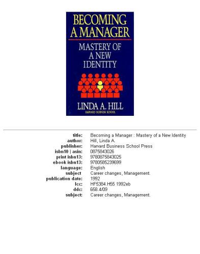 Becoming a Manager: Mastery of a New Identity