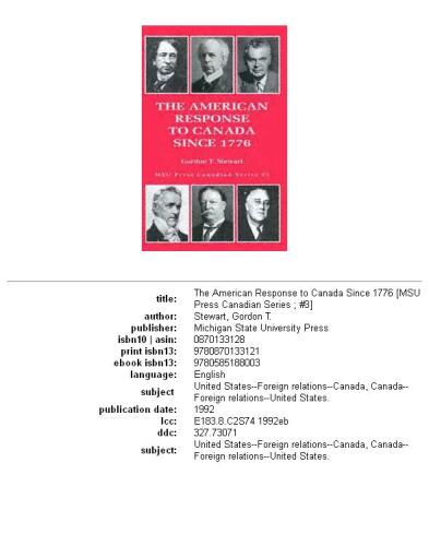The American Response to Canada Since 1776 (Canadian Series, No. 3)