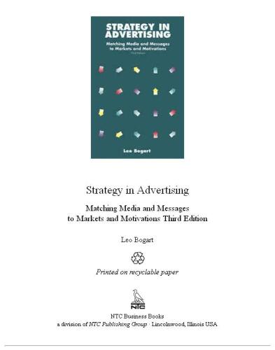 Strategy in Advertising: Matching Media and Messages to Markets and Motivations (NTC Business Books)