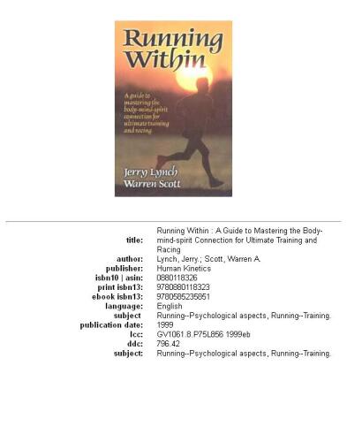 Running Within: A Guide to Mastering the Body-Mind-Spirit Connection for Ultimate Training and Racing