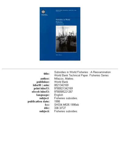 Subsidies in World Fisheries: A Reexamination (World Bank Technical Paper)