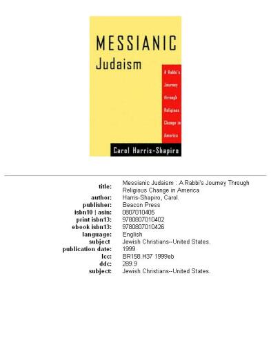 Messianic Judaism: A Rabbi's Journey Through Religious Change in America