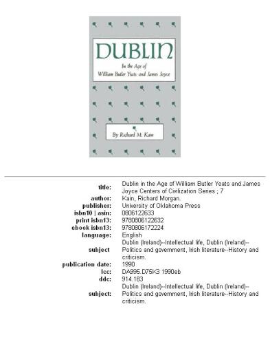 Dublin in the Age of William Butler Yeats and James Joyce (Centers of Civilization Series)