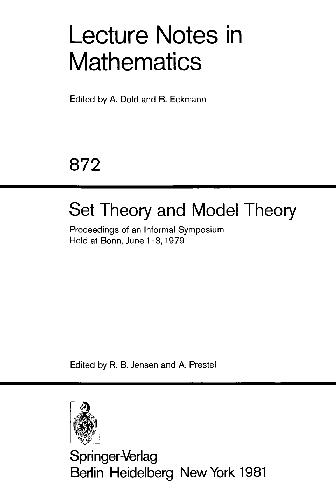 Set Theory and Model Theory: Proceedings of an Informal Symposium Held at Bonn, June 1–3, 1979
