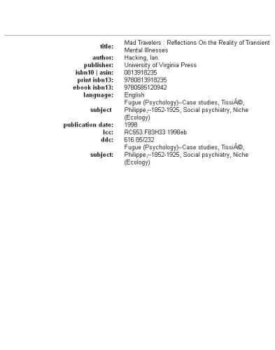 Mad Travelers: Reflections on the Reality of Transient Mental Illnesses (Page-Barbour Lecture)