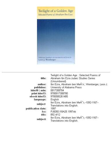 Twilight of a Golden Age: Selected Poems of Abraham Ibn Ezra (Judaic Studies Series)