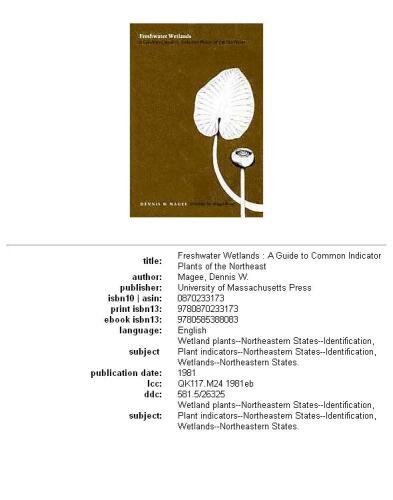 Freshwater Wetlands : A Guide to Common Indicator Plants of the Northeast