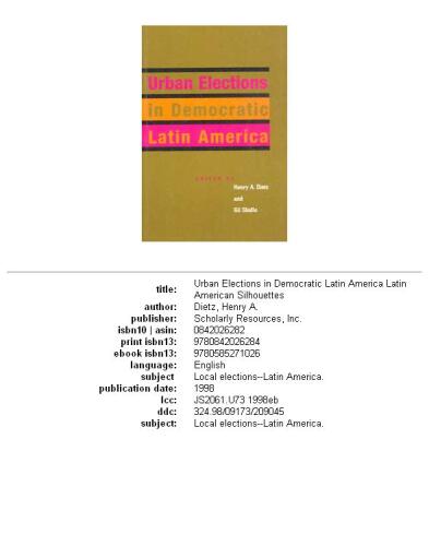 Urban Elections in Democratic Latin America (Latin American Silhouettes)