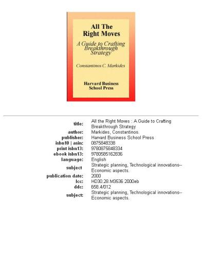 All the Right Moves: A Guide to Crafting Breakthrough Strategy