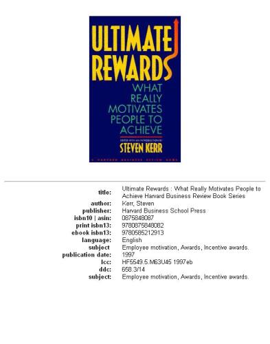 Ultimate Rewards: What Really Motivates People to Achieve (Harvard Business Review Book Series)