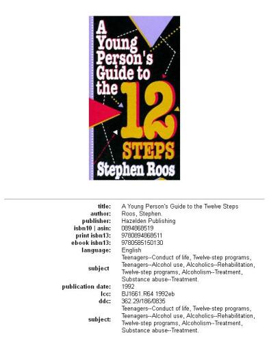 A Young Person's Guide To The Twelve Steps