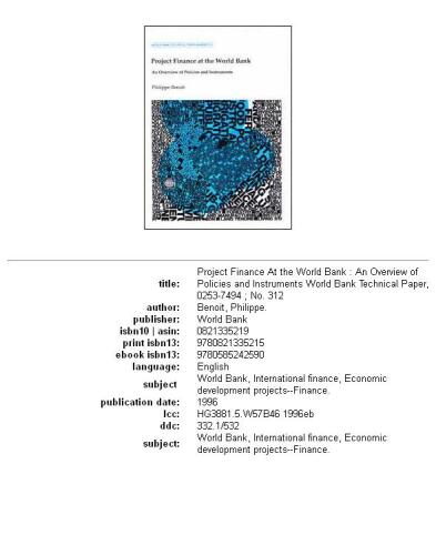 Project Finance at the World Bank: An Overview of Policies and Instruments (World Bank Technical Paper)