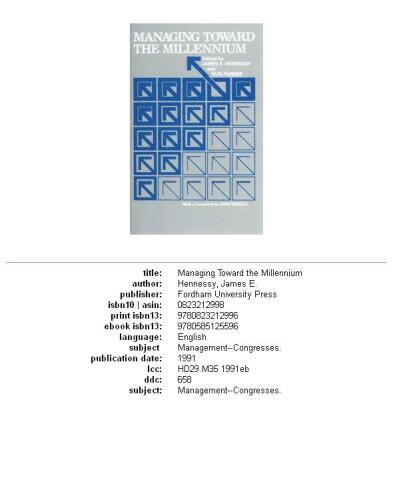 Managing Toward the Millennium