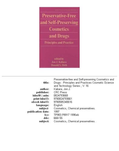 Preservative-free and Self-preserving Cosmetic and Drug Products (Cosmetic Science and Technology Series)