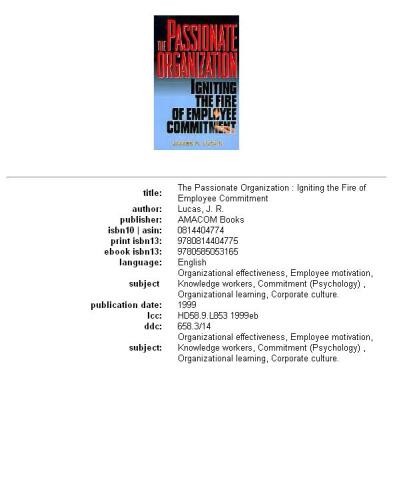 The Passionate Organization: Igniting the Fire of Employee Commitment