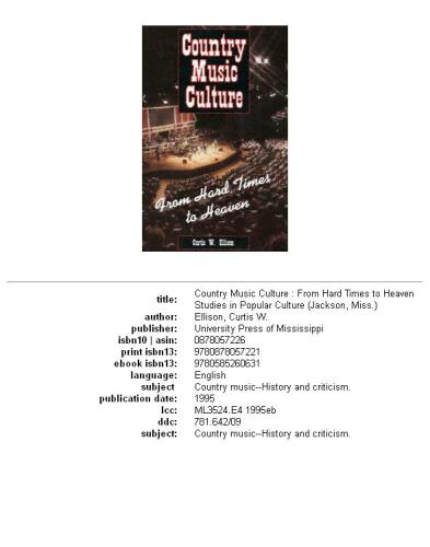 Country Music Culture: From Hard Times to Heaven (Studies in Popular Culture)