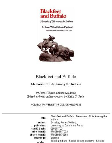 Blackfeet and Buffalo: Memories of Life Among the Indians