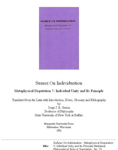 Suarez on Individuation (Mediaeval Philosophical Texts in Translation)