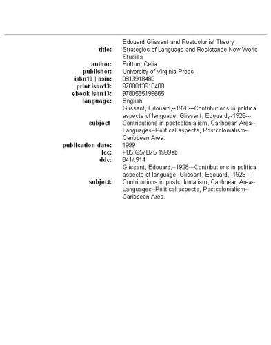 Edouard Glissant and Postcolonial Theory: Strategies of Language and Resistance (New World Studies)