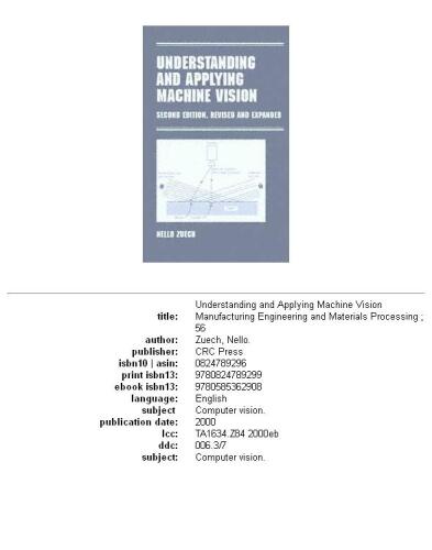 Understanding and Applying Machine Vision (Manufacturing Engineering and Materials Processing)