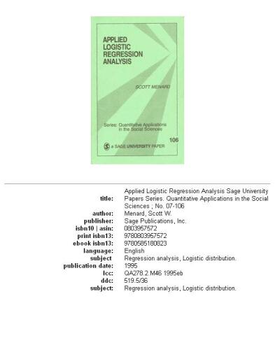 Applied Logistic Regression Analysis (Quantitative Applications in the Social Sciences)