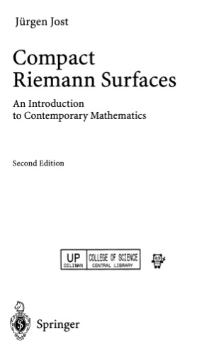 Compact Riemann Surfaces: An Introduction to Contemporary Mathematics