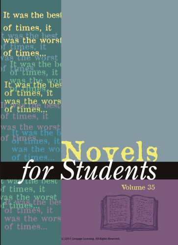 Novels for Students: Presenting Analysis, Context, and Criticism on Commonly Studied Novels Volume 35