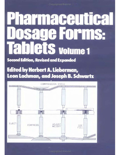 Pharmaceutical Dosage Forms: Tablets, Vol. 1