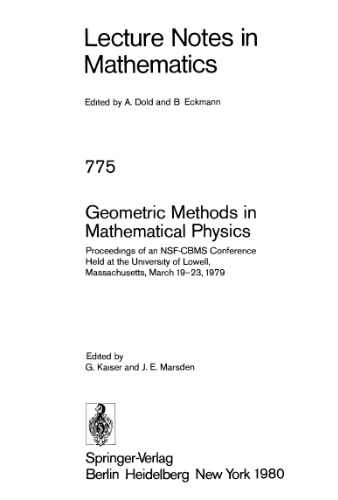 Geometric Methods in Mathematical Physics: Proceedings of an NSF-CBMS Conference Held at the University of Lowell, Massachusetts, March 19–23, 1979