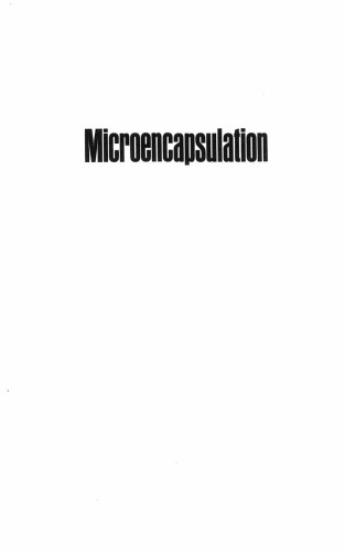 Microencapsulation (Drugs and the Pharmaceutical Sciences)