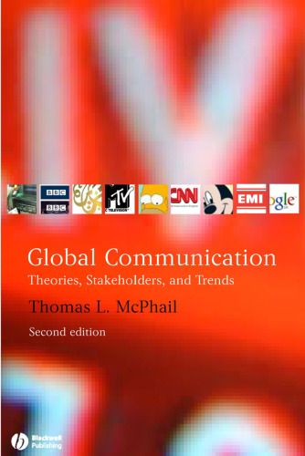 Global Communication: Theories, Stakeholders, and Trends - 2nd Ed.