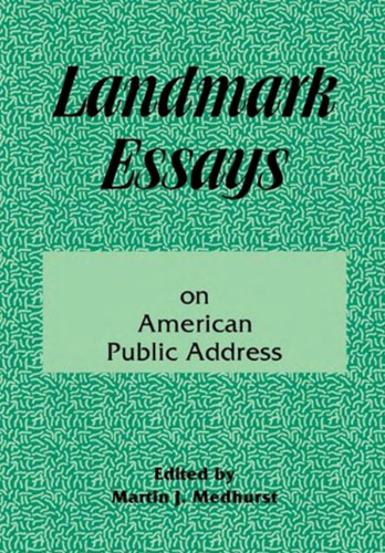 Landmark Essays on American Public Address