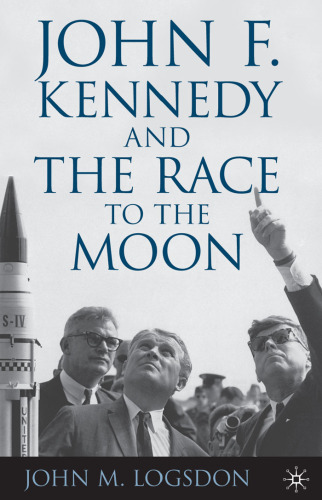John F. Kennedy and the Race to the Moon