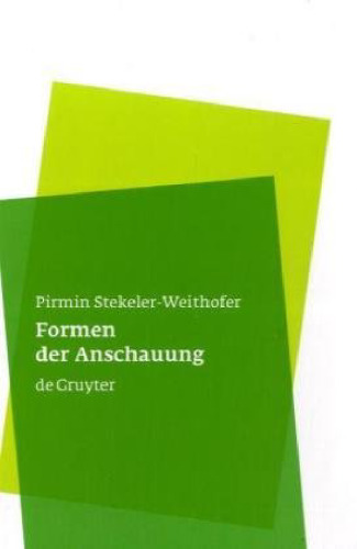 Formen der Anschauung: Eine Philosophie der Mathematik