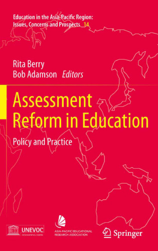 Assessment Reform in Education: Policy and Practice